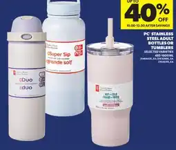 Real Canadian Superstore PC STAINLESS STEEL ADULT BOTTLES OR TUMBLERS, 485-1000 ML offer