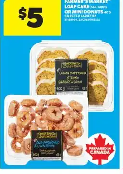 Real Canadian Superstore FARMER'S MARKET LOAF CAKE, 344-400G OR MINI DONUTS, 40' S offer