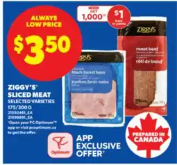 Real Canadian Superstore ZIGGY'S SLICED MEAT, 175/300 G offer