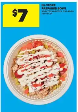 Real Canadian Superstore IN-STORE PREPARED BOWL, 350-400 G offer