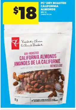 Real Canadian Superstore PC DRY ROASTED CALIFORNIA ALMONDS, 907 G offer