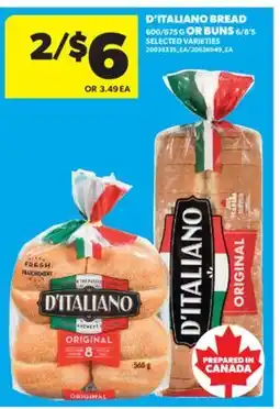 Real Canadian Superstore D'ITALIANO BREAD, 600/675 G OR BUNS, 6/8'S offer