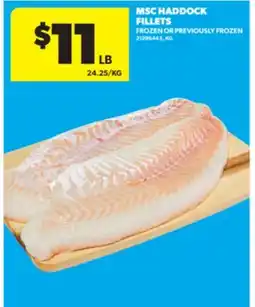 Real Canadian Superstore MSC HADDOCK FILLETS offer