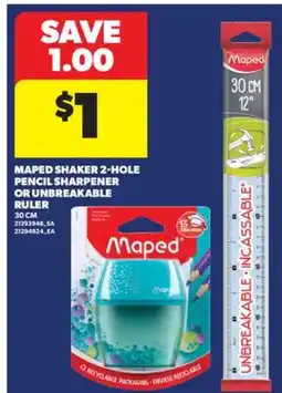 Real Canadian Superstore MAPED SHAKER 2-HOLE PENCIL SHARPENER OR UNBREAKABLE RULER 30 CM offer