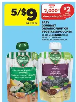 Real Canadian Superstore BABY GOURMET ORGANIC FRUIT OR VEGETABLE POUCHES 99-128 ML OR JARS 113 ML offer
