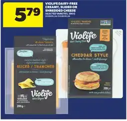Real Canadian Superstore VIOLIFE DAIRY-FREE CREAMY, SLIDED OR SHREDDED CHEESE, 200 G offer