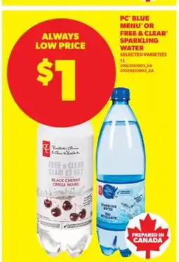 Real Canadian Superstore PC BLUE MENU OR FREE & CLEAR SPARKLING WATER, 1 L offer