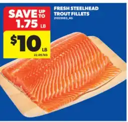 Real Canadian Superstore FRESH STEELHEAD TROUT FILLETS offer