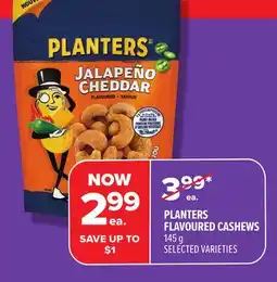 Metro PLANTERS FLAVOURED CASHEWS offer