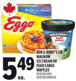 Metro BEN & JERRY'S OR MAGNUM ICE CREAM OR KELLOGG'S EGGO LARGE WAFFLES offer