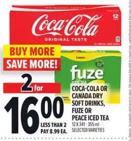 Metro COCA-COLA OR CANADA DRY SOFT DRINKS, FUZE OR PEACE ICED TEA offer