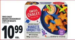 Metro SWISS CHALET BREADED CHICKEN BREAST STRIPS OR NUGGETS offer