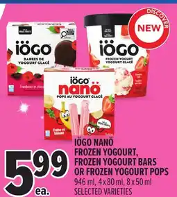 Metro IÖGO NANÖ FROZEN YOGOURT, FROZEN YOGOURT BARS OR FROZEN YOGOURT POPS 946 ML, 4 X 80 ML, 8 X 50 ML offer