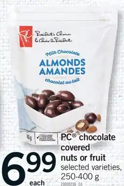 Fortinos PC CHOCOLATE COVERED NUTS OR FRUIT, 250-400 G offer