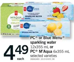 Fortinos PC OR BLUE MENU SPARKLING WATER, 12X355 ML OR PC M'AQUA, 6X355 ML offer