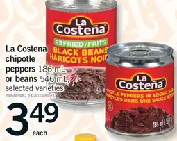 Fortinos LA COSTENA CHIPOTLE PEPPERS, 186 ML OR BEANS, 546 ML offer