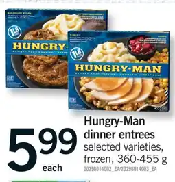Fortinos HUNGRY-MAN DINNER ENTREES, 360-455 G offer