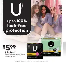 Fortinos U BY KOTEX PADS, TAMPONS, AND LINERS offer