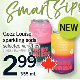 Fortinos GEEZ LOUISE SPARKLING SODA, 355 ML offer