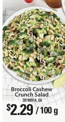 Fortinos BROCCOLI CASHEW CRUNCH SALAD offer