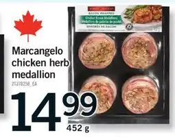 Fortinos MARCANGELO CHICKEN HERB MEDALLION, 452 G offer