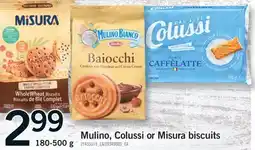 Fortinos MULINO, COLUSSI OR MISURA BISCUITS, 180-500 G offer