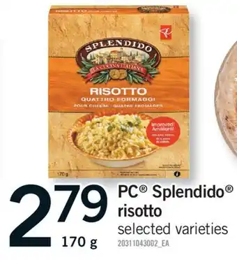 Fortinos PC SPLENDIDO RISOTTO, 170 G offer