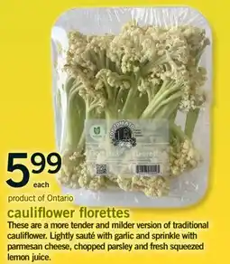 Fortinos CAULIFLOWER FLORETTES offer