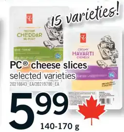 Fortinos PC CHEESE SLICES, 140-170 G offer