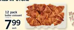 Fortinos 12 PACK BUTTER CROISSANT offer