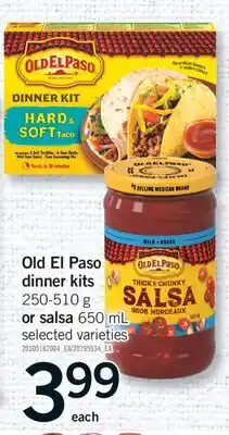 Fortinos OLD EL PASO DINNER KITS 250-510 G OR SALSA 650 ML offer