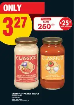 No Frills CLASSICO PASTA SAUCE, 410/600 mL offer