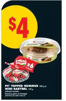 No Frills PC TOPPED HUMMUS, 280 g or MINI BABYBEL, 120 g offer