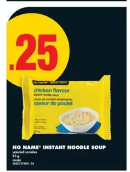 No Frills NO NAME INSTANT NOODLE SOUP, 85 g offer