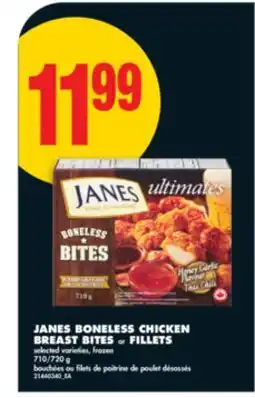 No Frills JANES BONELESS CHICKEN BREAST BITES or FILLETS, 710/720 g offer