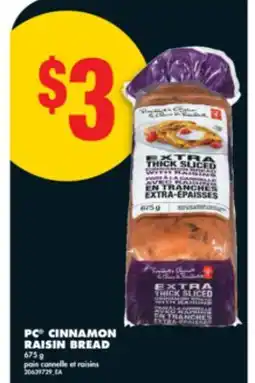 No Frills PC CINNAMON RAISIN BREAD, 675 g offer