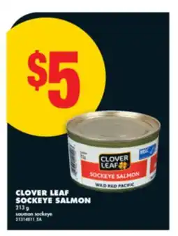No Frills CLOVER LEAF SOCKEYE SALMON, 213 G offer
