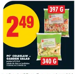 No Frills PC COLESLAW, 397 G OR GARDEN SALAD, 340 G offer