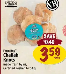 Farm Boy Farm Boy Challah Knots offer