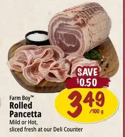 Farm Boy Farm Boy Rolled Pancetta offer