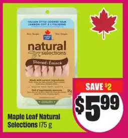 Chalo FreshCo Maple Leaf Natural Selections 175 g offer