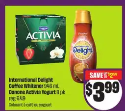 Chalo FreshCo International Delight Coffee Whitener 946 mL Danone Activia Yogurt 8 pk offer