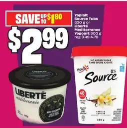 Chalo FreshCo Yoplait Source Tubs 630 g or Libert¨é Mediterranee Yogourt 500 g offer