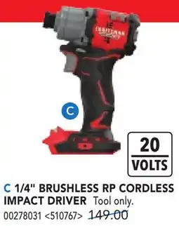 RONA CRAFTSMAN 1/4 BRUSHLESS RP CORDLESS IMPACT DRIVER offer