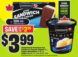 FreshCo Chapman's Premium Ice Cream or Frozen Yogurt 2 L Super Novelties 8-18 pk Lolly 28x50 mL offer