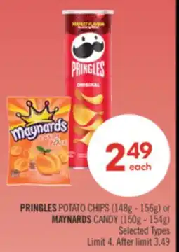 Shoppers Drug Mart PRINGLES POTATO CHIPS (148g - 156g) or MAYNARDS CANDY (150g - 154g) offer