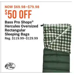 Cabela's Bass Pro Shops Hercules Oversized Rectangular Sleeping Bags offer
