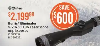 Cabela's Burris Eliminator 5-20x50 X96 LaserScope offer