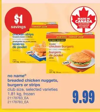 Wholesale Club BREADED CHICKEN NUGGETS, BURGERS OR STRIPS, 1.81 kg offer