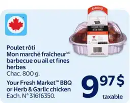 Walmart Your Fresh Market 880 or Herb & Garlic chicken offer
